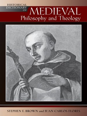 cover image of Historical Dictionary of Medieval Philosophy and Theology